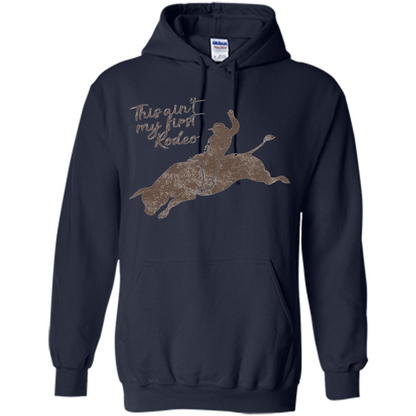 Bull Riders and Calf Ropers - This Ain't My First Redeo T-shirt Navy