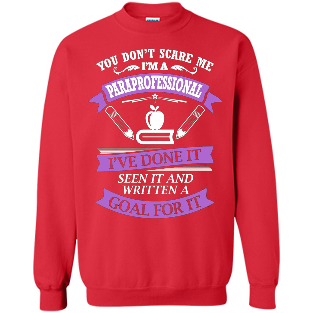 You Don't Scare Me. I'm A Paraprofessional T-shirt Red