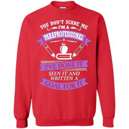 You Don't Scare Me. I'm A Paraprofessional T-shirt Red