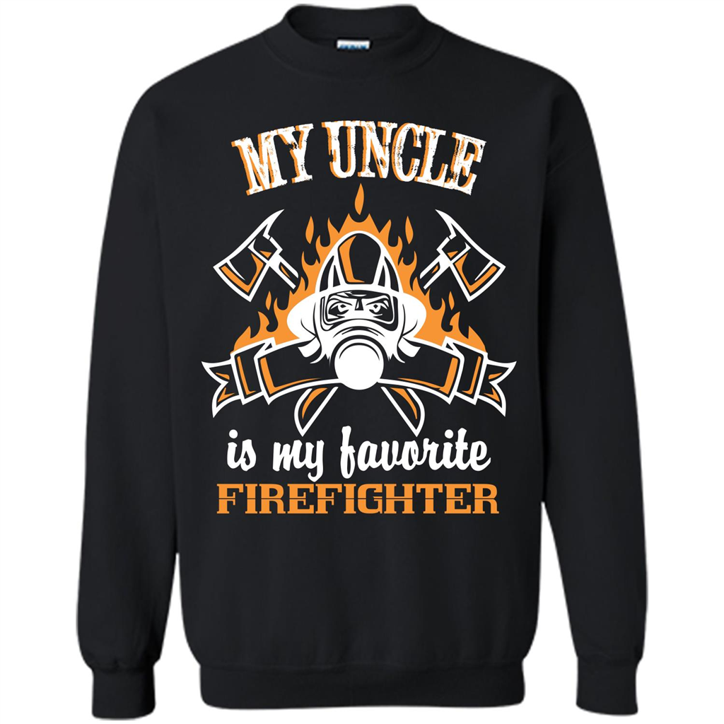 Firefighter Uncle T-shirt My Uncle Is My Favorite Firefighter Black