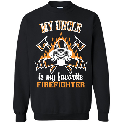 Firefighter Uncle T-shirt My Uncle Is My Favorite Firefighter Black