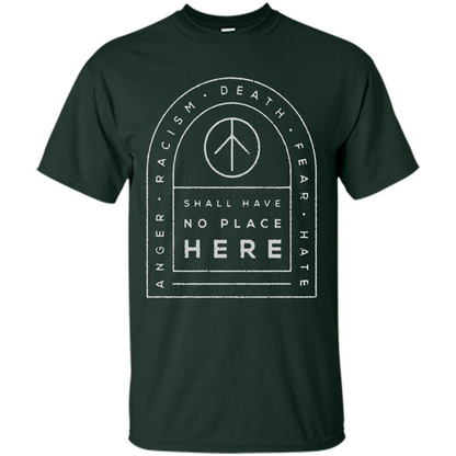 Shall Have No Place Here T-Shirt Forest Green