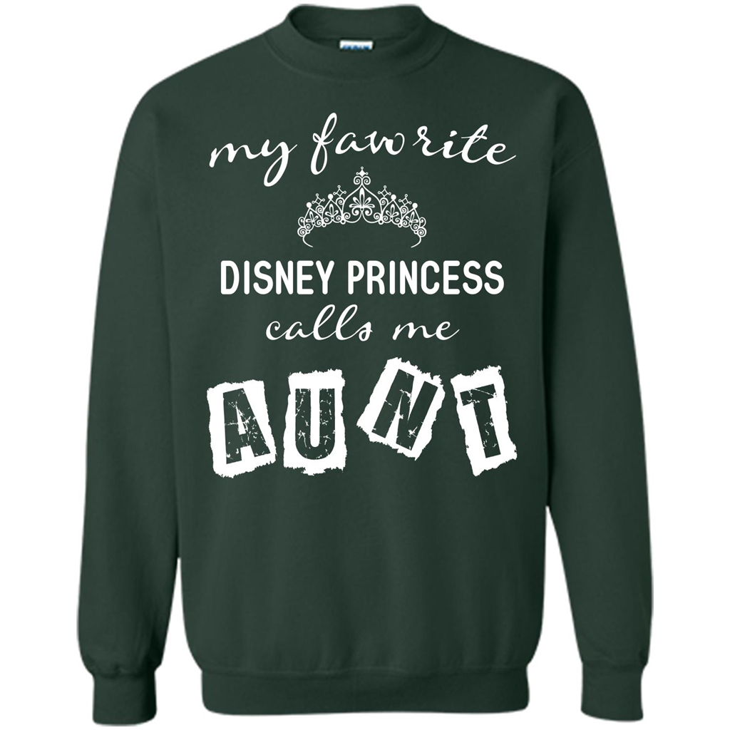 Disney Aunt T-shirt My Favorite Disney Princess Calls Me Aunt Forest Green