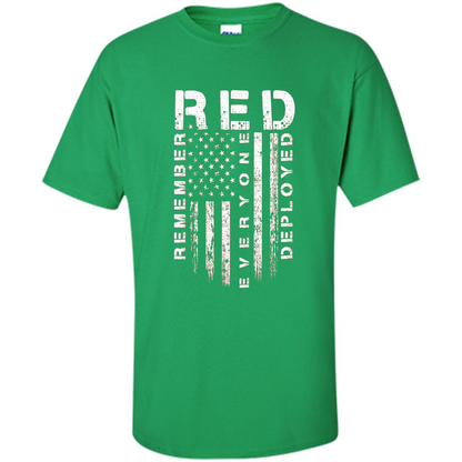 Red Friday - Remember Everyone Veteran Deployed T-shirt Irish Green