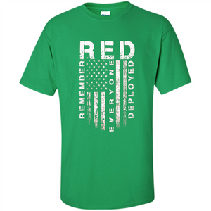 Red Friday - Remember Everyone Veteran Deployed T-shirt