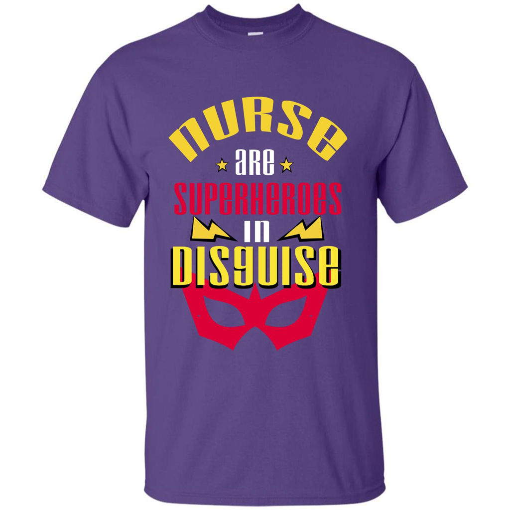 Nurse T-shirt Nurse Are Superheroes In Disguise Purple