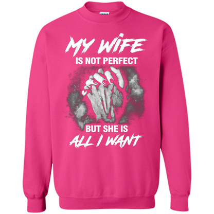 Husband T-shirt My Wife Is Not Perfect But She Is All I Need Heliconia