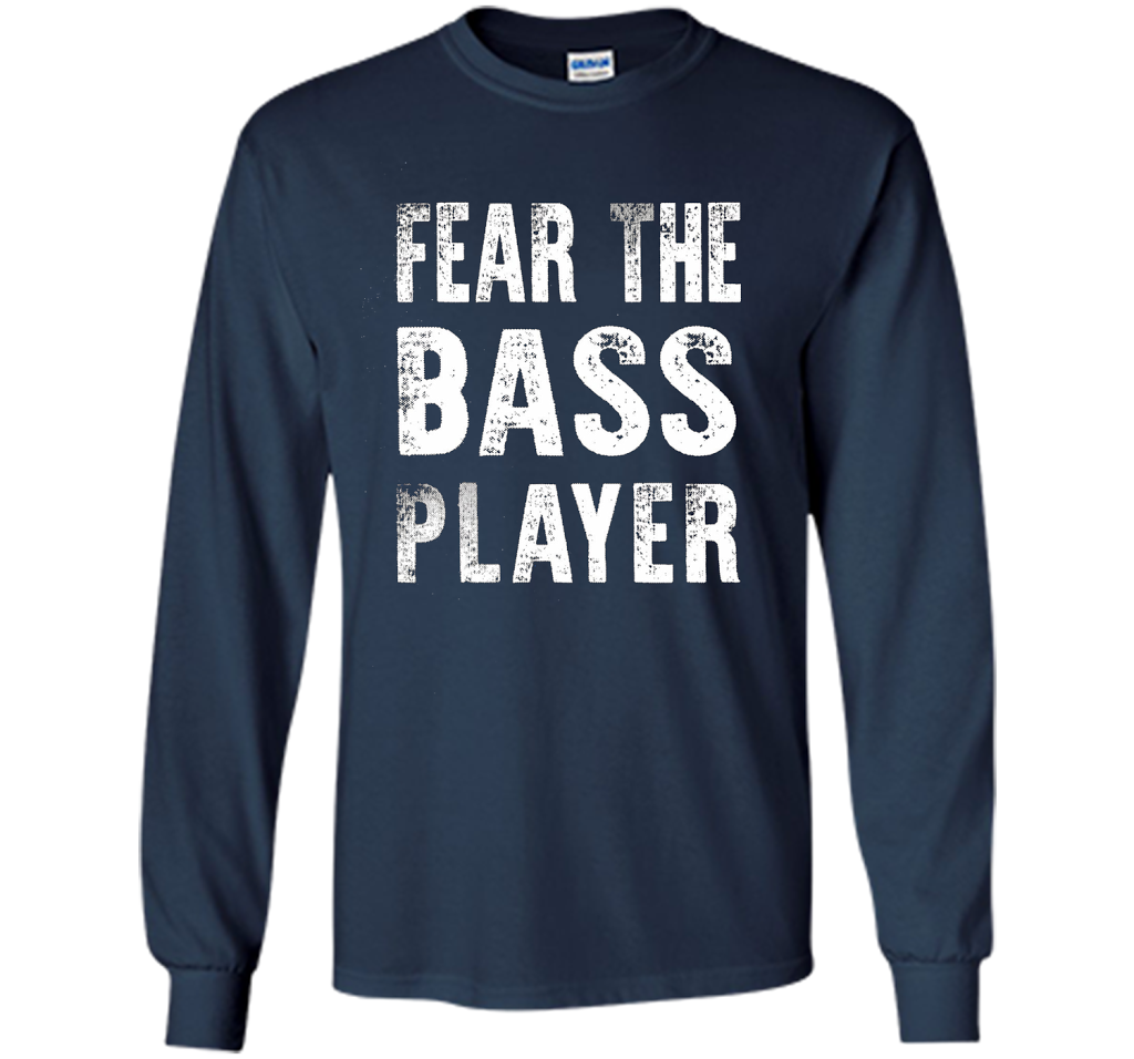 Bassist T-shirt Fear The Bass Player Navy