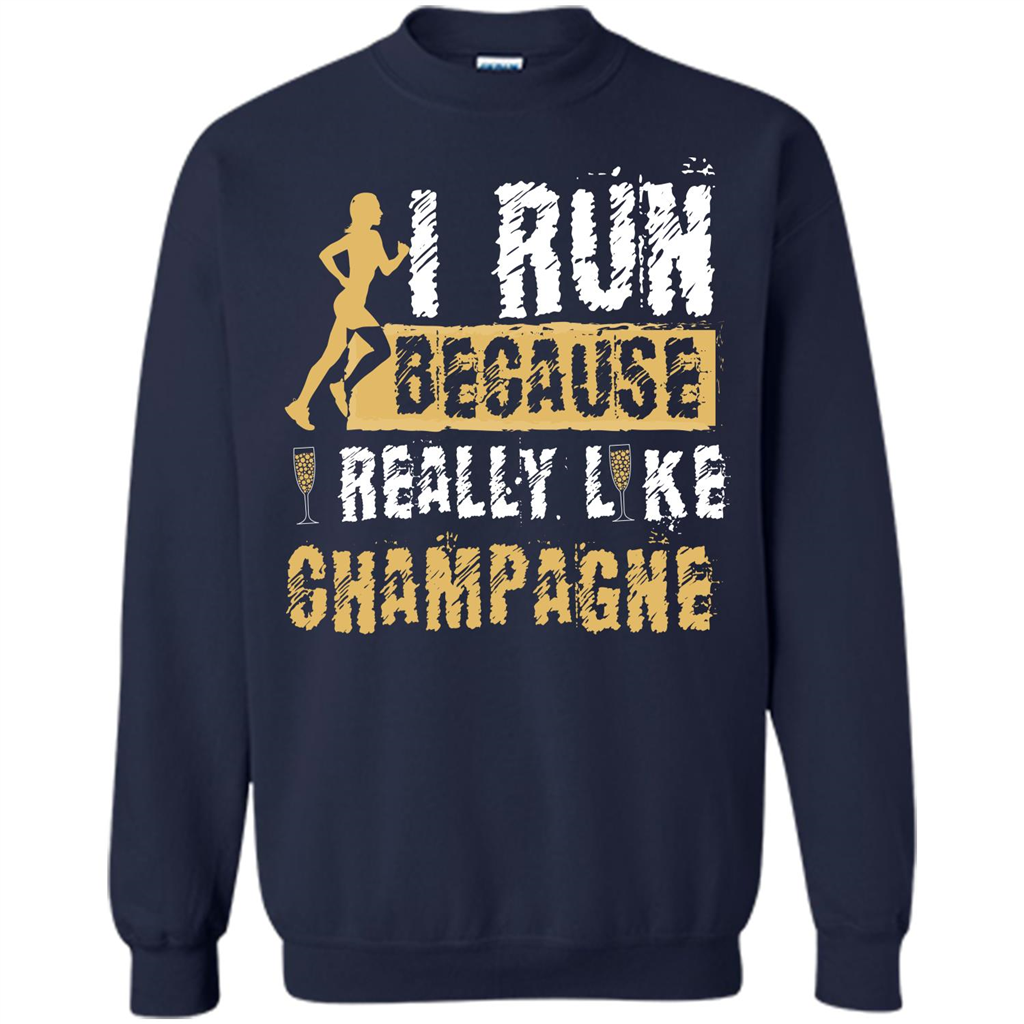 Champagne T-shirt I Run Because I Really Like Champagne Navy