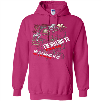 I'm Willing To Die For My Rights T-shirt Heliconia