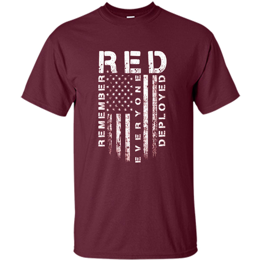 Red Friday - Remember Everyone Veteran Deployed T-shirt Maroon