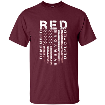 Red Friday - Remember Everyone Veteran Deployed T-shirt Maroon