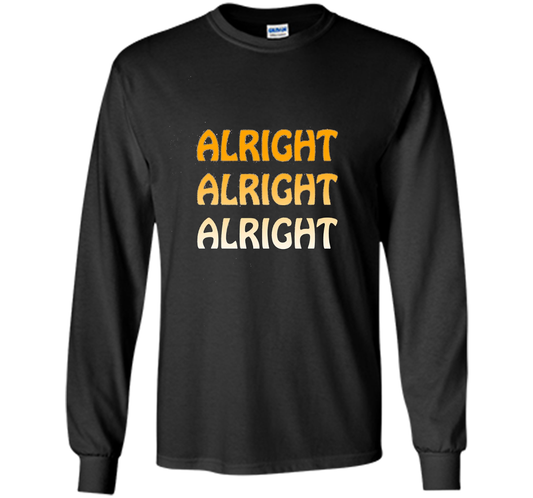 Alright Alright Alright T-shirt Black