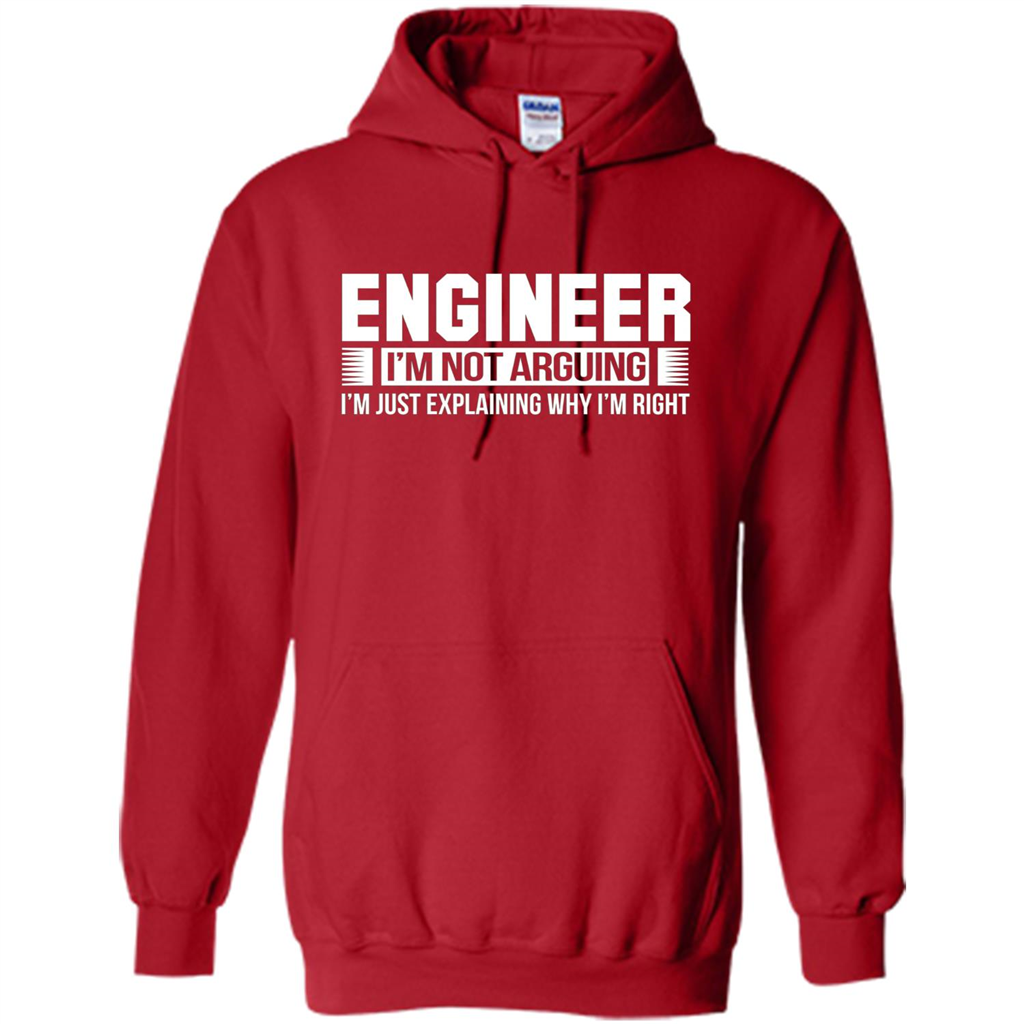 Engineer I'm Not Arguing T-shirt Red