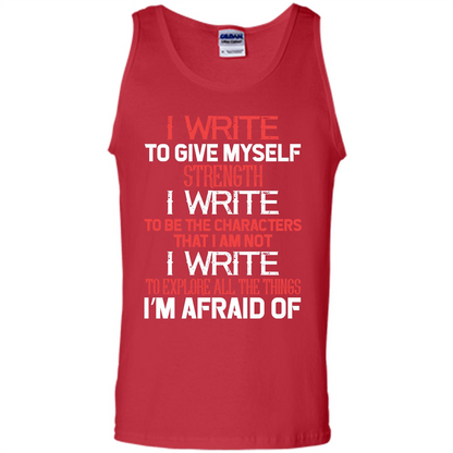 Motivational T-shirt I Write To Give Myself Strength Red
