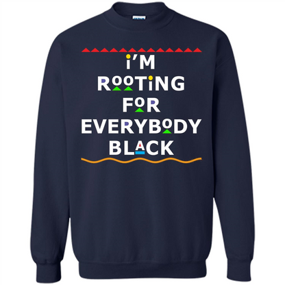 I'm Rooting For Everybody Black T-shirt
