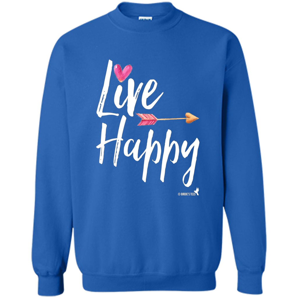 Inspirational Motivational Uplifting T-shirt Live Happy Royal