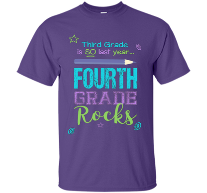Fun Fourth Grade Rocks TShirt: 3rd Grade Is So Last Year Tee shirt Purple