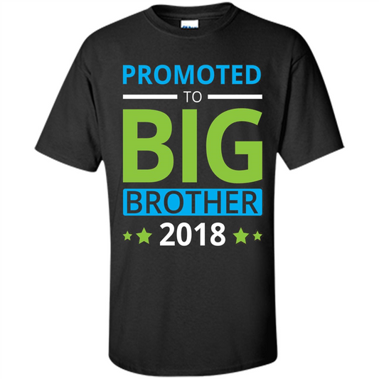 Brothers T-shirt Promoted to Big Brother 2018 T-shirt Black