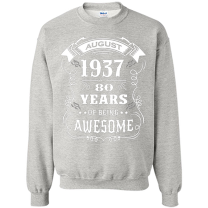 Born in August 1937 80 years of being awesome T-Shirt