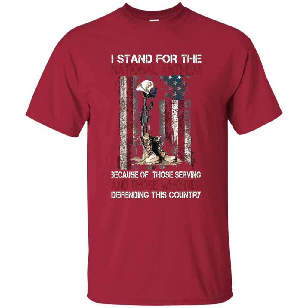 Military T-shirt I Stand For The National Anthem Because Of Those Serving Cardinal