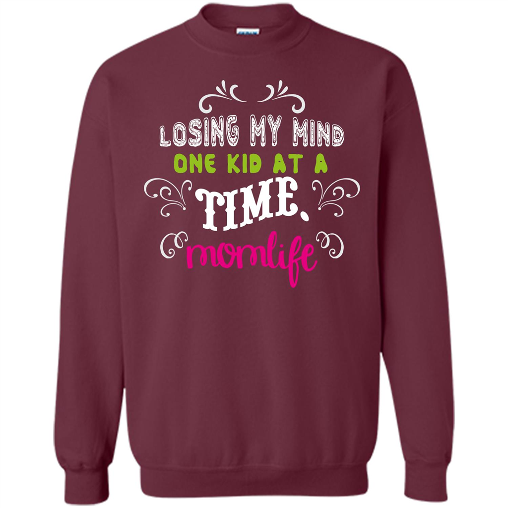 Mommy T-shirt Losing My Mind One Kid At A Time MomLife Maroon