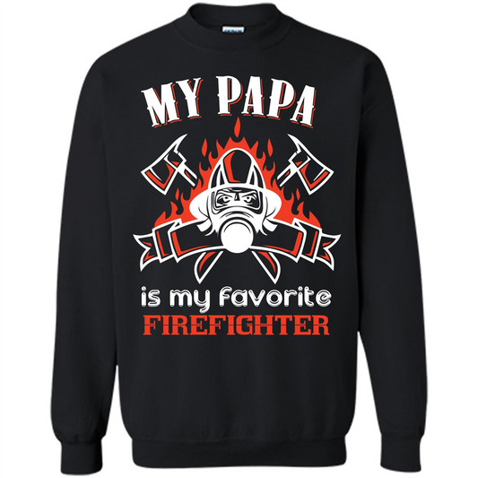 Firefighter Papa T-shirt My Papa Is My Favorite Firefighter Black