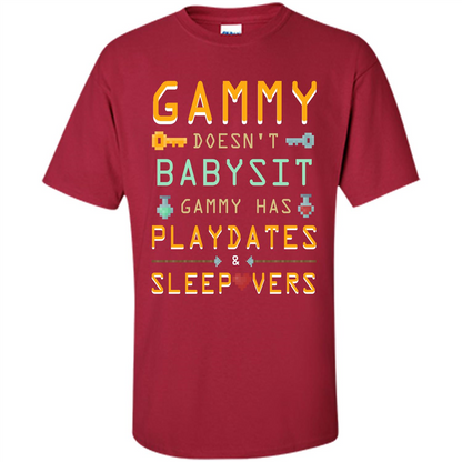 Nana T-shirt Gammy Doesn't Babysit Gammy Has Playdates Sleepovers Cardinal