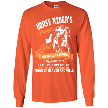 Horse Lovers T-shirt Horse Rider‰۪s Prayer Lord If We Should Stumble Orange