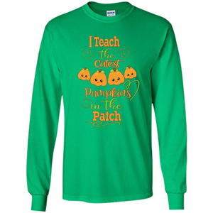 Halloween Teachers T-Shirt I Teach The Cutest Pumpkins In The Patch