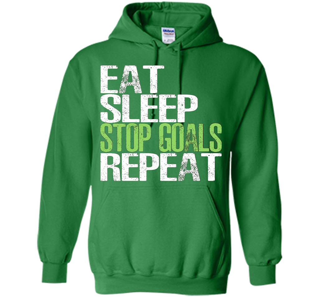 Eat Sleep Stop Goals Repeat T-Shirt Cool Gift Idea cool shirt Irish Green