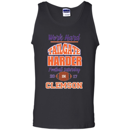 Work Hard Tailgate Harder in Clemson SC Game Day T-shirt Black