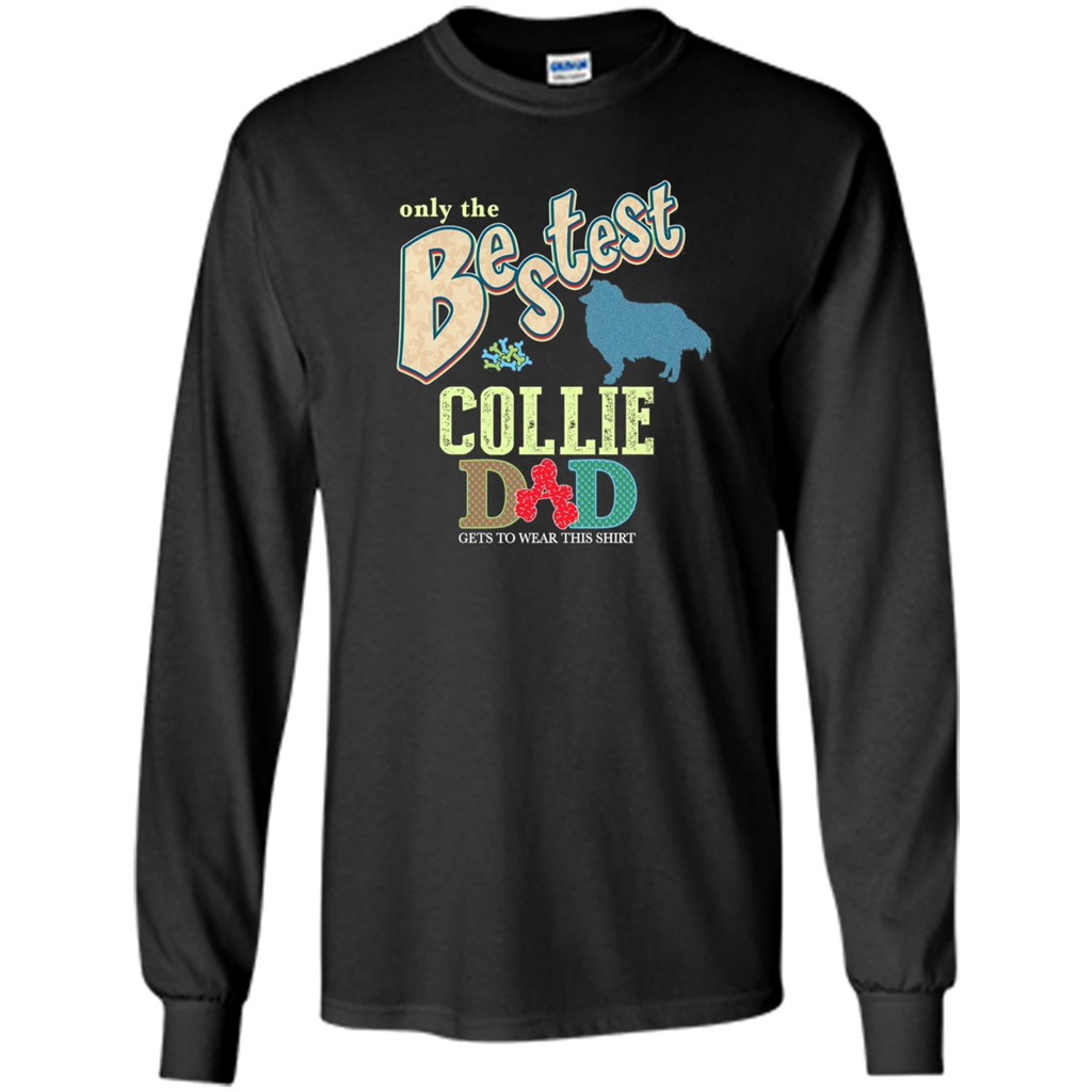 Bestest Collie Dad Best Collie T-shirt Black