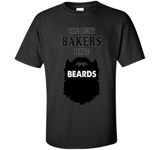 Baker T-shirt The Best Bakers Have Beards T-shirt Black