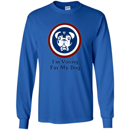 I'm Voting For My Dog T-shirt