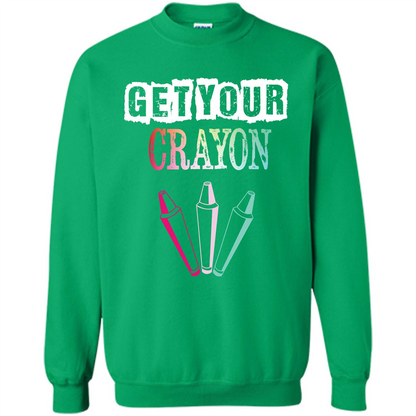 Teacher Lover T-shirt Get Your Crayon Irish Green
