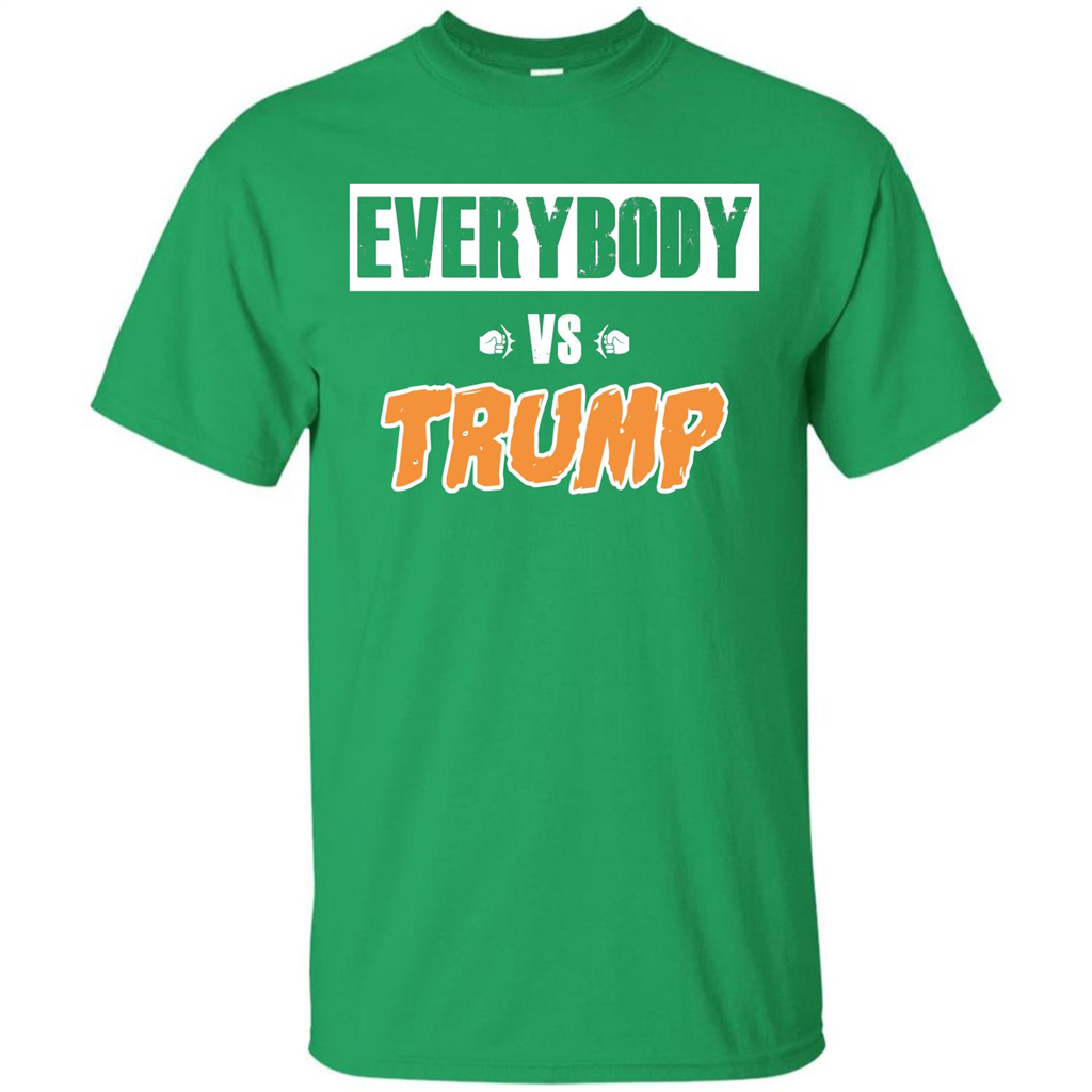 Funny President T-shirt Everybody Vs Trump Irish Green