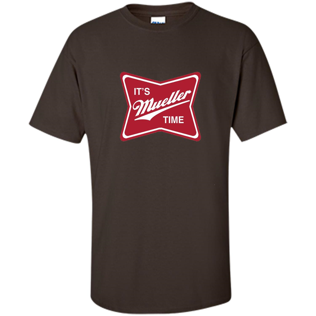 It's Mueller Time T-shirt Dark Chocolate