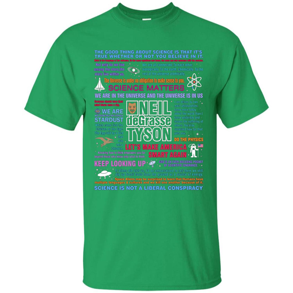Neil deGrasse Tyson NDT Quotes T-Shirt Let's Make America Smart Again T-shirt Irish Green