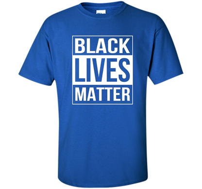 Black Lives Matter Political Protest T-Shirt shirt Royal