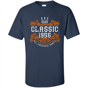 Birthday Gift Classic 1956 All Original Parts T-shirt