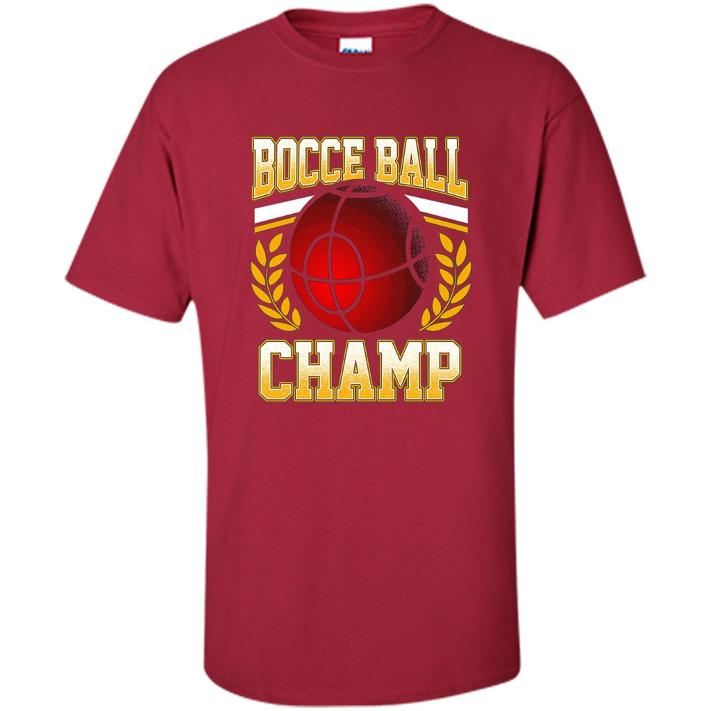 Bocce Ball Champ T-Shirt Bocce Ball Player Cardinal