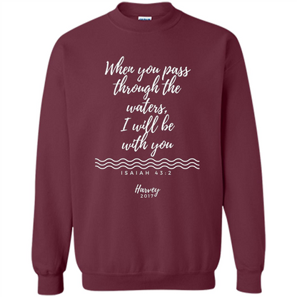 Hurricane Harvey When You Pass Through The Waters I Will Be With You T-shirt Maroon