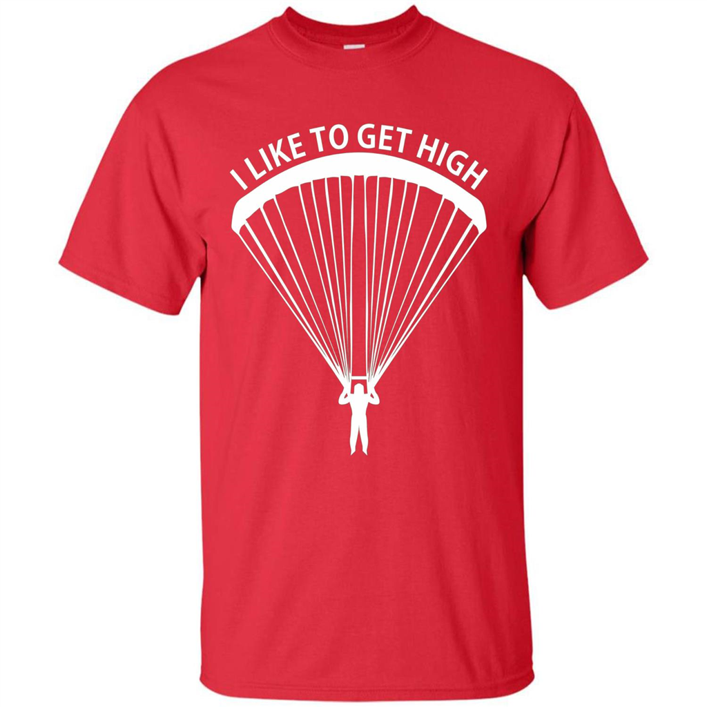 I Like To Get High Skydiving T-Shirt Red