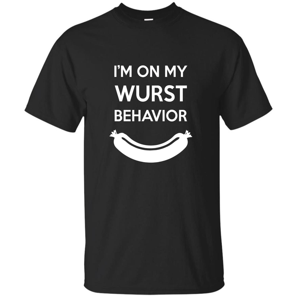 I Am In My Wurst Behavior T-shirt Oktoberfest T-shirt Black