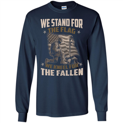 Military T-Shirt We Stand For The Flag We Kneel For The Fallen Navy