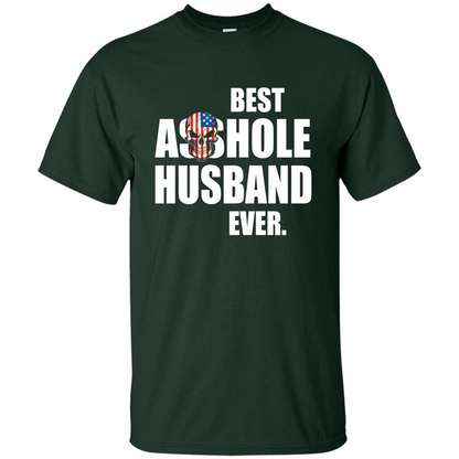 Best Asshole Husband Ever T-shirt Forest Green