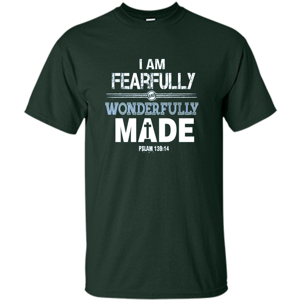 Christian T-shirt I Am Fearfully And Wonderfully Made Forest Green