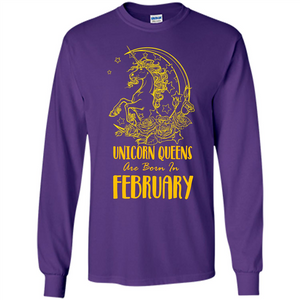 February Unicorn T-shirt Unicorn Queens Are Born In February