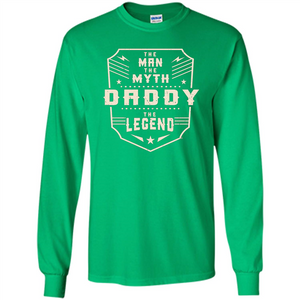 Fathers Day T-shirt The Man The Myth The Daddy The Legend